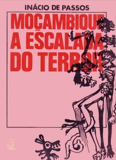 Moçambique – A Escalada do Terror