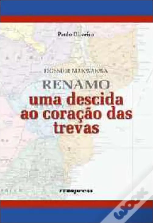 RENAMO – Uma Descida ao Coração das Trevas